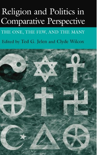 Religion and Politics in Comparative Perspective The One, the Few, and the Many  2002 9780521659710 Front Cover