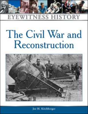 Civil War and Reconstruction  N/A 9780816021710 Front Cover