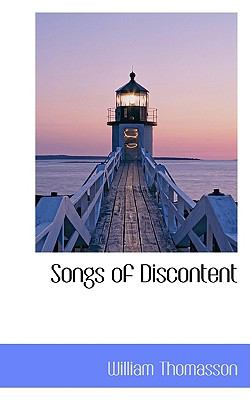 Songs of Discontent:   2009 9781103779710 Front Cover