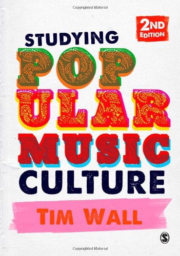 Studying Popular Music Culture  2nd 2013 9781446207710 Front Cover
