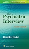 Psychiatric Interview  4th 2017 (Revised) 9781496327710 Front Cover