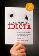 El Regreso Del Idiota/ The Return of the Idiot:  2007 9788401379710 Front Cover