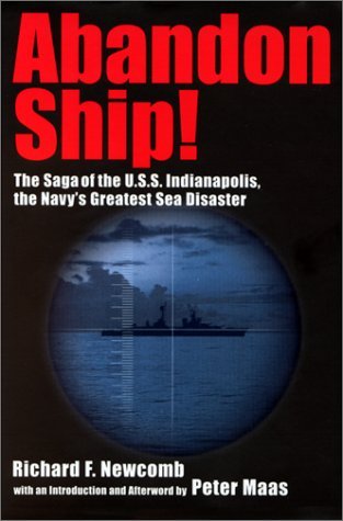 Abandon Ship! The Saga of the U. S. S. Indianapolis, the Navy's Greatest Sea Disaster  2000 9780060184711 Front Cover