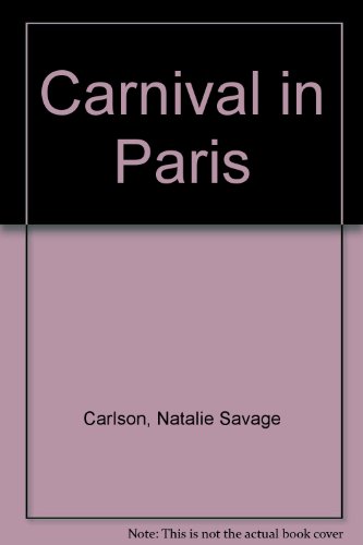 Carnival in Paris N/A 9780060209711 Front Cover
