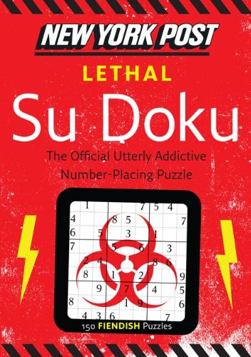 New York Post Lethal Su Doku 150 Fiendish Puzzles N/A 9780062094711 Front Cover