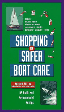 Shopping for Safer Boat Care 101 Health and Environmental Ratings N/A 9780070592711 Front Cover
