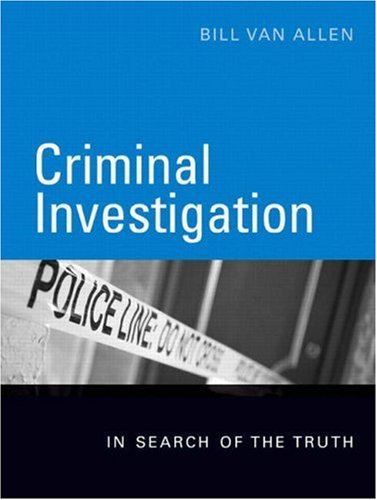 CRIMINAL INVESTIGATION >CANADI 1st 9780131972711 Front Cover