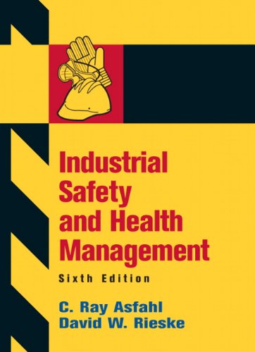 Industrial Safety and Health Management  6th 2010 9780132368711 Front Cover