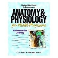 Anatomy and Physiology for Health Professionals  2nd 2011 (Workbook) 9780135060711 Front Cover