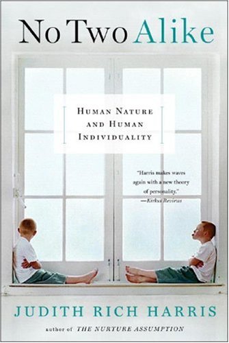 No Two Alike Human Nature and Human Individuality  2007 9780393329711 Front Cover