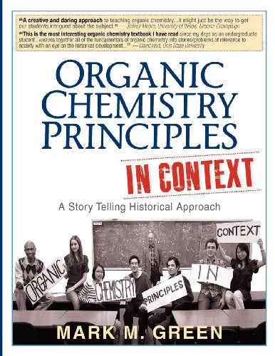 Organic Chemistry Principles in Context  N/A 9780615702711 Front Cover
