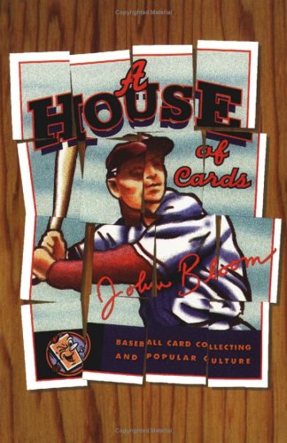 House of Cards Baseball Card Collecting and Popular Culture  1997 9780816628711 Front Cover