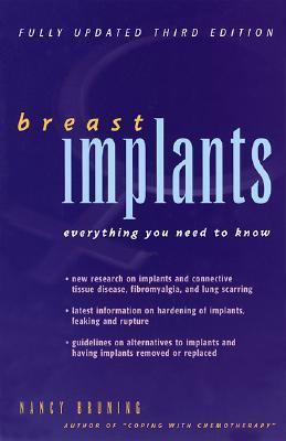 Breast Implants Everything You Need to Know 3rd 2002 9780897933711 Front Cover