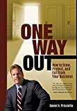 One Way Out How to Grow, Protect, and Exit from Your Business N/A 9780997415711 Front Cover