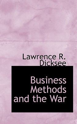Business Methods and the War N/A 9781117195711 Front Cover