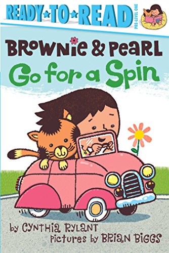 Brownie and Pearl Go for a Spin Ready-To-Read Pre-Level 1  2015 9781481425711 Front Cover