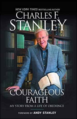 Courageous Faith My Story from a Life of Obedience N/A 9781501132711 Front Cover
