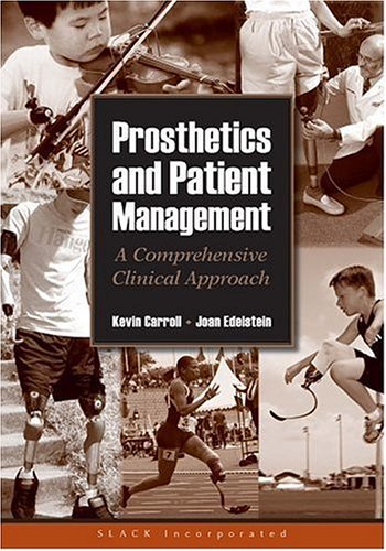 Prosthetics and Patient Management A Comprehensive Clinical Approach  2006 9781556426711 Front Cover