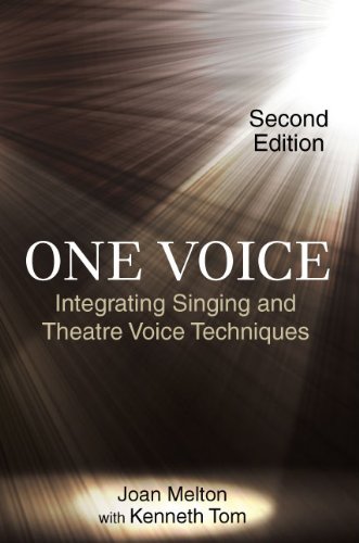 One Voice Integrating Singing and Theatre Voice Techniques 2nd 9781577667711 Front Cover