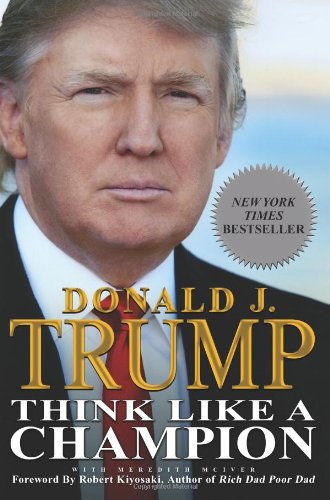 Think Like a Champion An Informal Education in Business and Life N/A 9781593155711 Front Cover