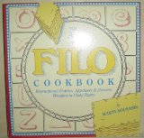 Art of Filo Cookbook : International Entrees, Appetizers, and Desserts Wrapped in Flaky Pastry N/A 9780201108712 Front Cover