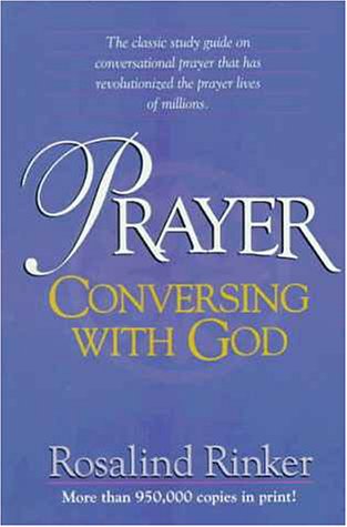 Prayer Conversing with God  1986 9780310321712 Front Cover