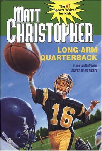 Long Arm Quarterback   1999 9780316105712 Front Cover