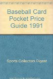 Sports Collectors Digest Baseball Card Pocket Price Guide, 1991 N/A 9780446361712 Front Cover