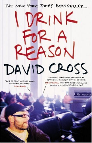 I Drink for a Reason   2010 9780446697712 Front Cover