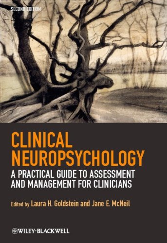 Clinical Neuropsychology A Practical Guide to Assessment and Management for Clinicians 2nd 2012 9780470683712 Front Cover