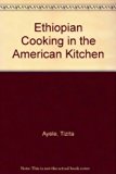 Ethiopian Cooking in the American Kitchen N/A 9780533126712 Front Cover