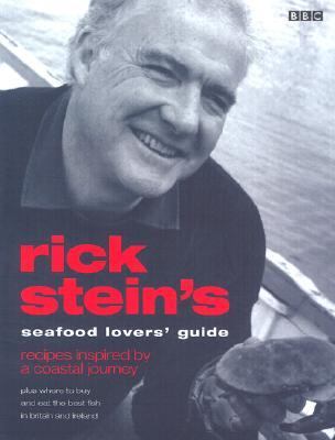 RICK STEIN's SEAFOOD LOVERS GUID   2003 9780563488712 Front Cover