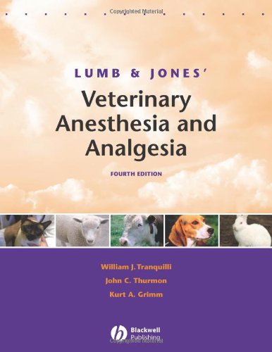 Lumb and Jones' Veterinary Anesthesia and Analgesia  4th 2007 (Revised) 9780781754712 Front Cover