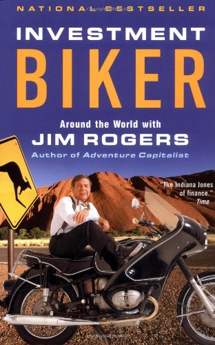 Investment Biker Around the World with Jim Rogers N/A 9780812968712 Front Cover