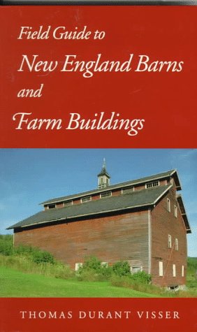 Field Guide to New England Barns and Farm Buildings   1997 9780874517712 Front Cover