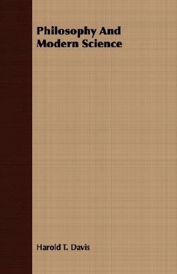 Philosophy and Modern Science  N/A 9781406744712 Front Cover