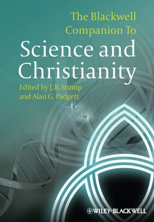 Blackwell Companion to Science and Christianity   2012 9781444335712 Front Cover