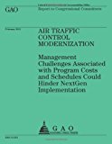 Air Traffic Control Modernization: Management Challenges Associted with Program  N/A 9781492280712 Front Cover