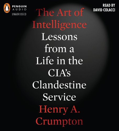 Art of Intelligence  2012 9781611760712 Front Cover