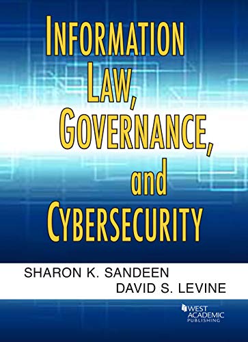 Information Law, Governance, and Cybersecurity   2019 9781640201712 Front Cover