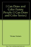I Can Draw and Color Funny People N/A 9780026885713 Front Cover