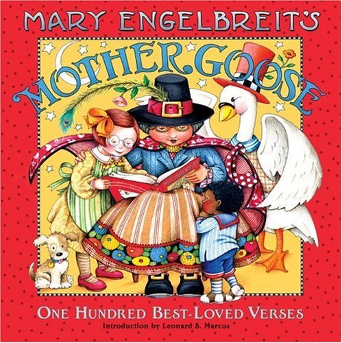 Mary Engelbreit's Mother Goose One Hundred Best-Loved Verses  2004 9780060081713 Front Cover