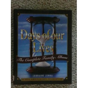Days of Our Lives : The Complete Family Album N/A 9780060391713 Front Cover