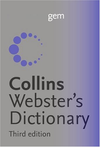 Collins Gem Webster's Dictionary 3E  3rd 9780060825713 Front Cover