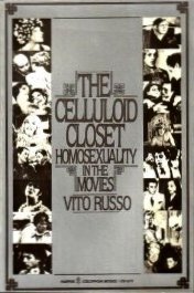 Celluloid Closet : Homosexuality in the Movies  1981 9780060908713 Front Cover