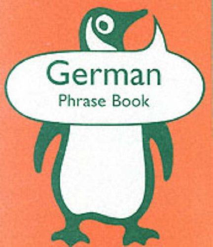German Phrase Book (Penguin Popular Reference) N/A 9780140622713 Front Cover