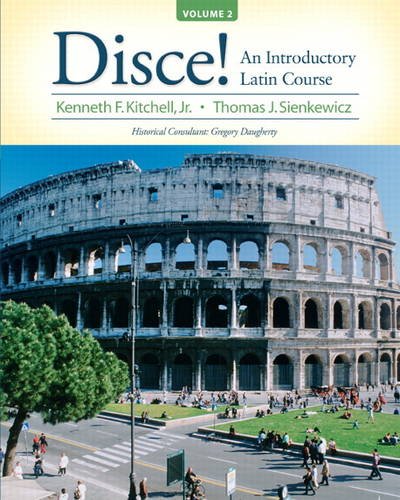Disce! an Introductory Latin Course, Volume 2   2011 (Revised) 9780205835713 Front Cover
