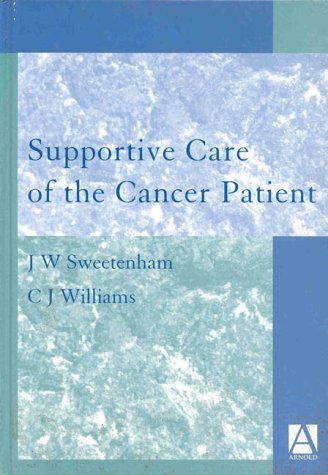 Supportive Care of the Cancer Patient   1997 9780340561713 Front Cover