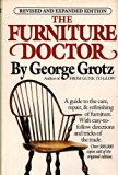 Furniture Doctor A Guide to the Care, Repair and Refinishing of Furniture N/A 9780385179713 Front Cover