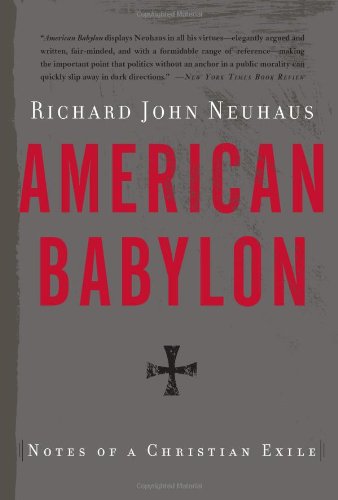 American Babylon Notes of a Christian Exile N/A 9780465020713 Front Cover